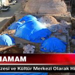 Tahtalı Hamam, Hamam Müzesi ve Kültür Merkezi Olarak Hizmete Sunulacak