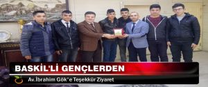Baskil’li Gençlerden Av.İbrahim Gök’e Teşekkür Ziyaret