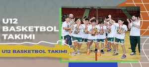 U12 Basketbol Takımı Konya Şampiyon Oldu