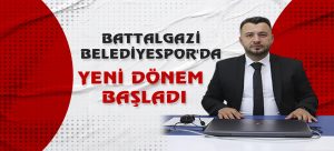 Battalgazi Belediyespor’da Yeni Dönem Başladı