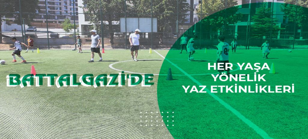 Battalgazi’de Her Yaşa Yönelik Yaz Etkinlikleri
